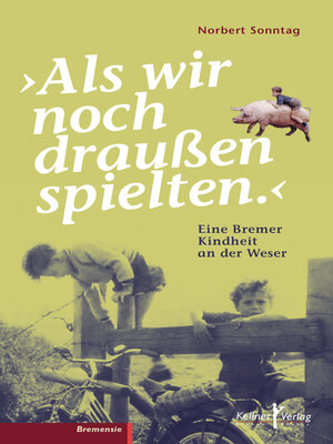 cover image of Als wir noch draußen spielten
